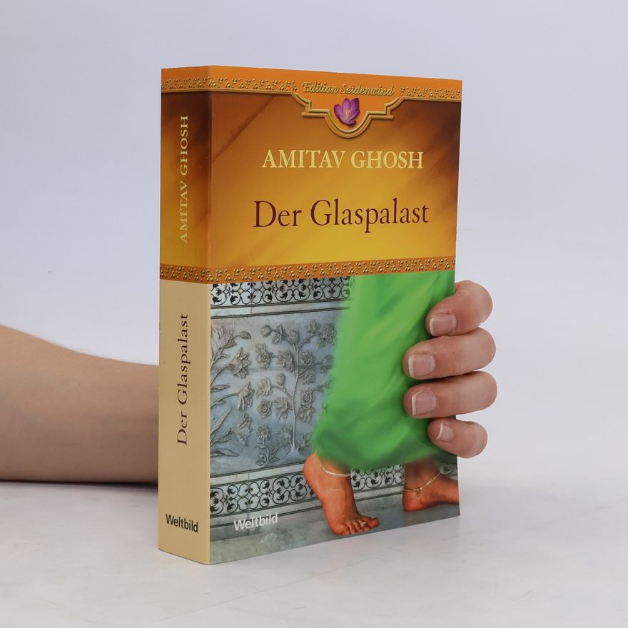 Amitav Ghosh Der Glaspalast