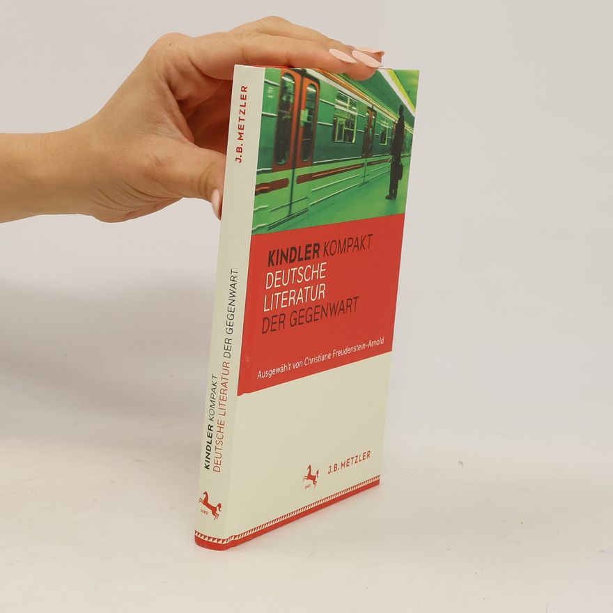 Christiane Freudenstein Kindler kompakt Deutsche Literatur der Gegenwart