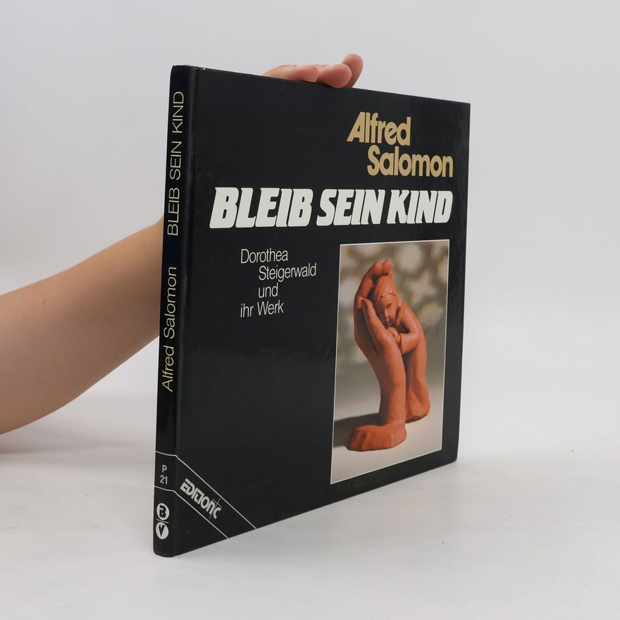 Alfred Salomon Bleib Sein Kind