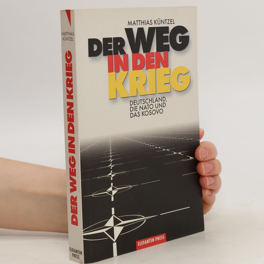 Matthias Küntzel Der Weg in den Krieg