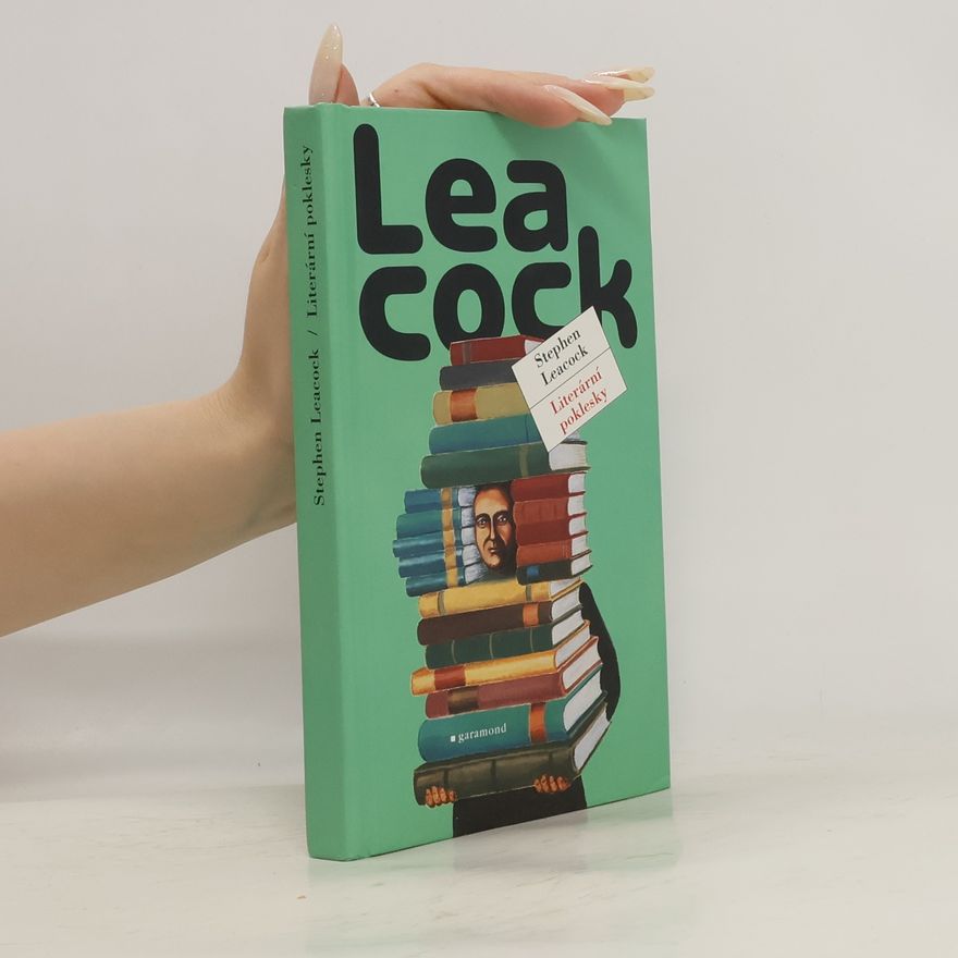 Stephen Leacock Literární poklesky