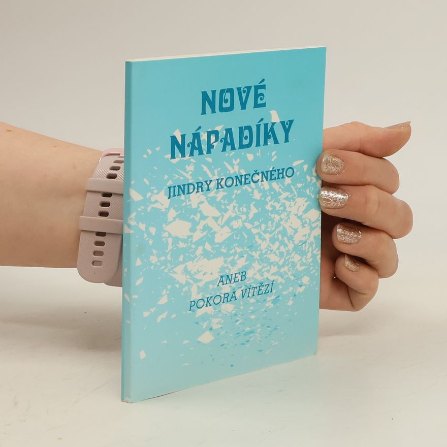 Jindra Konečný Nové nápady Jindry Konečného aneb pokora vítězí