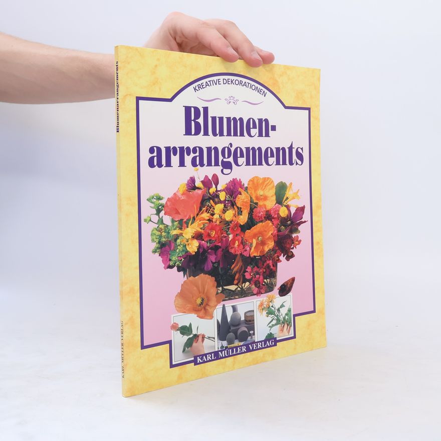 Autorenkollektiv Blumenarrangements