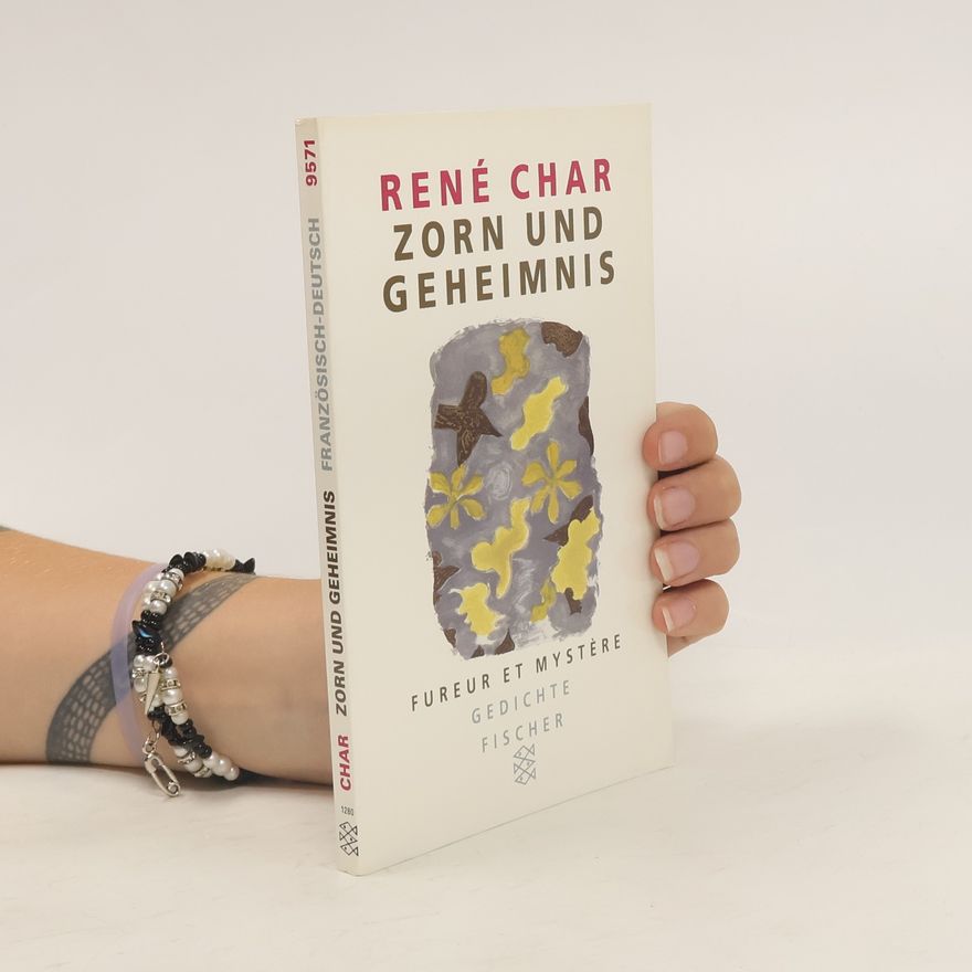 René Char Zorn und Geheimnis