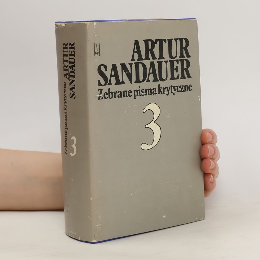 Artur Sandauer Zebrane pisma krytyczne 3