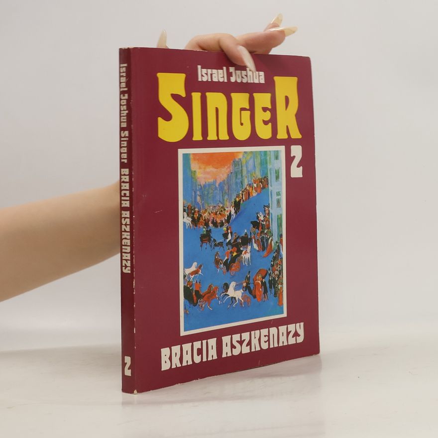Israel Joshua Singer Bracia Aszkenazy 2