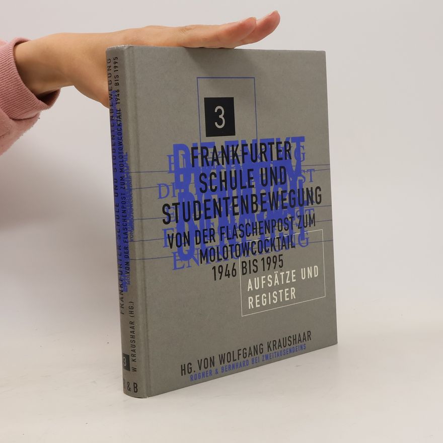 Wolfgang Kraushaar Frankfurter Schule und Studentenbewegung 3