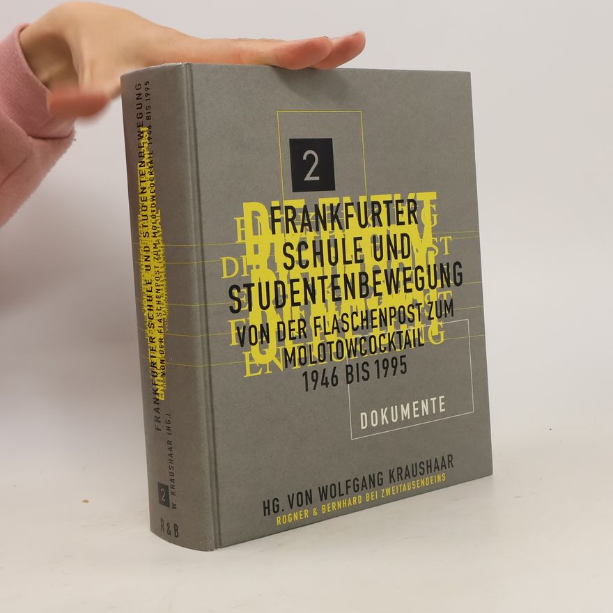 Wolfgang Kraushaar Frankfurter Schule und Studentenbewegung 2