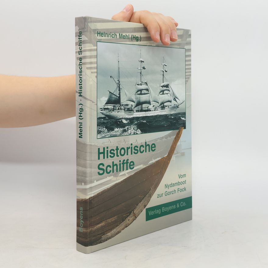 Heinrich Mehl Historische Schiffe