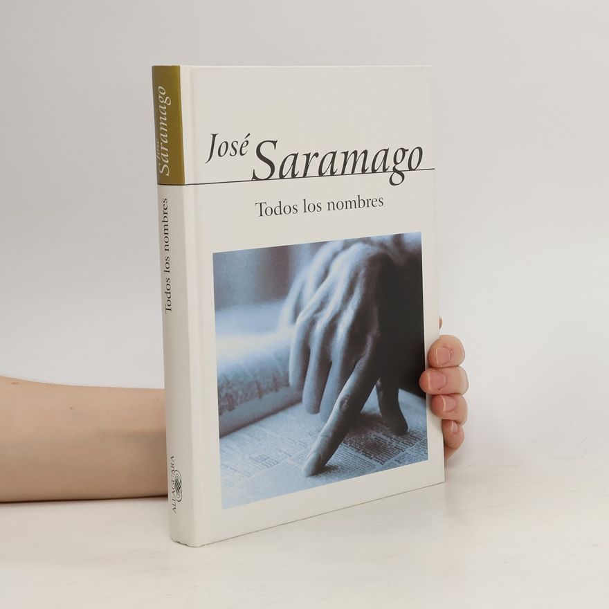 José Saramago Todos los nombres