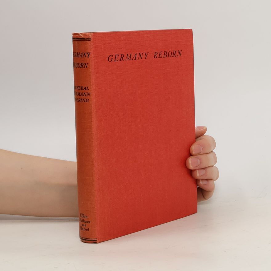 Hermann Goering Germany Reborn