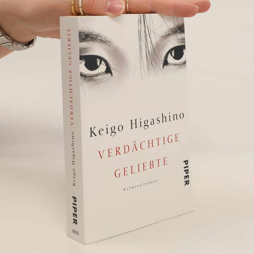 Keigo Higashino Verdächtige Geliebte
