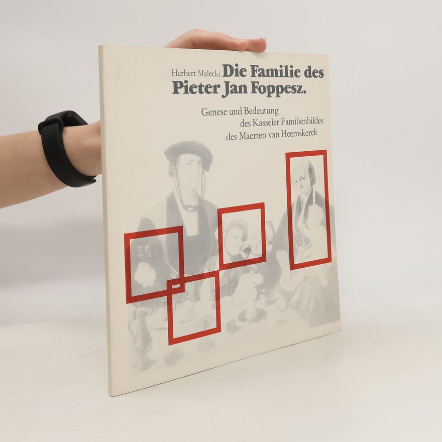 Herbert Malecki Die Familie des Pieter Jan Foppesz