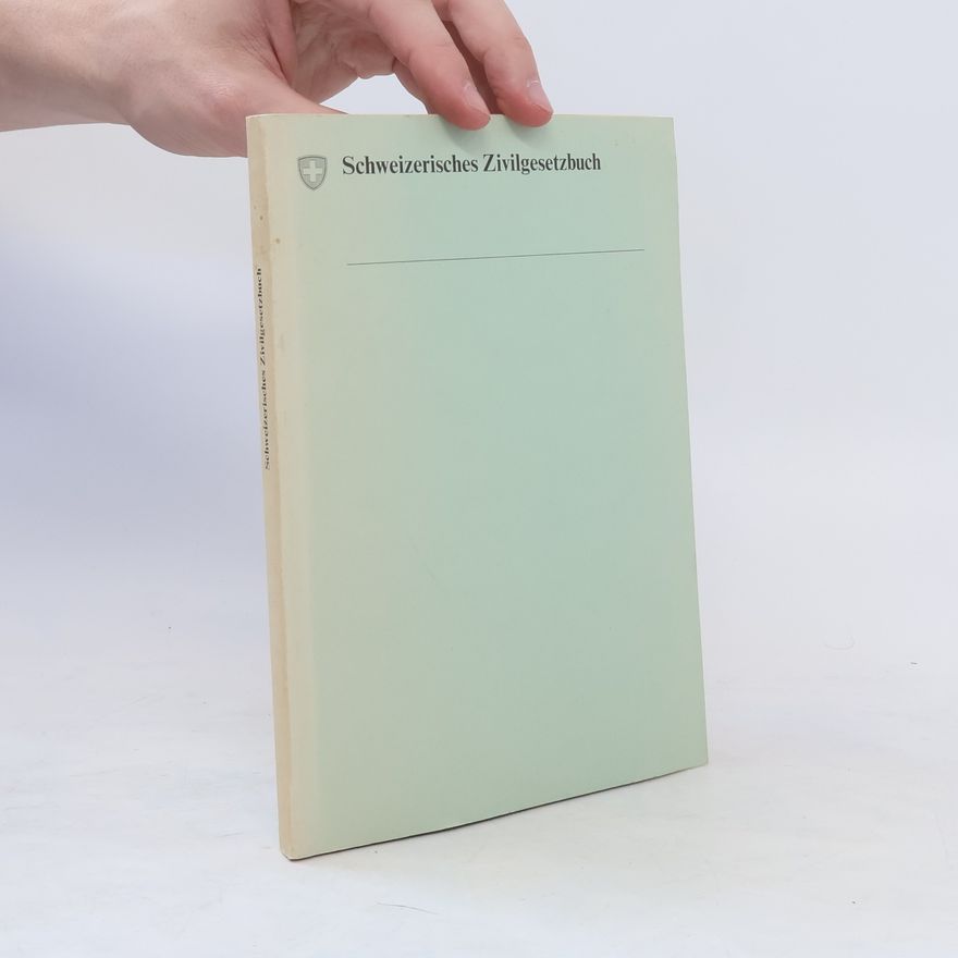 Autorenkollektiv Schweizerisches Zivilgesetzbuch