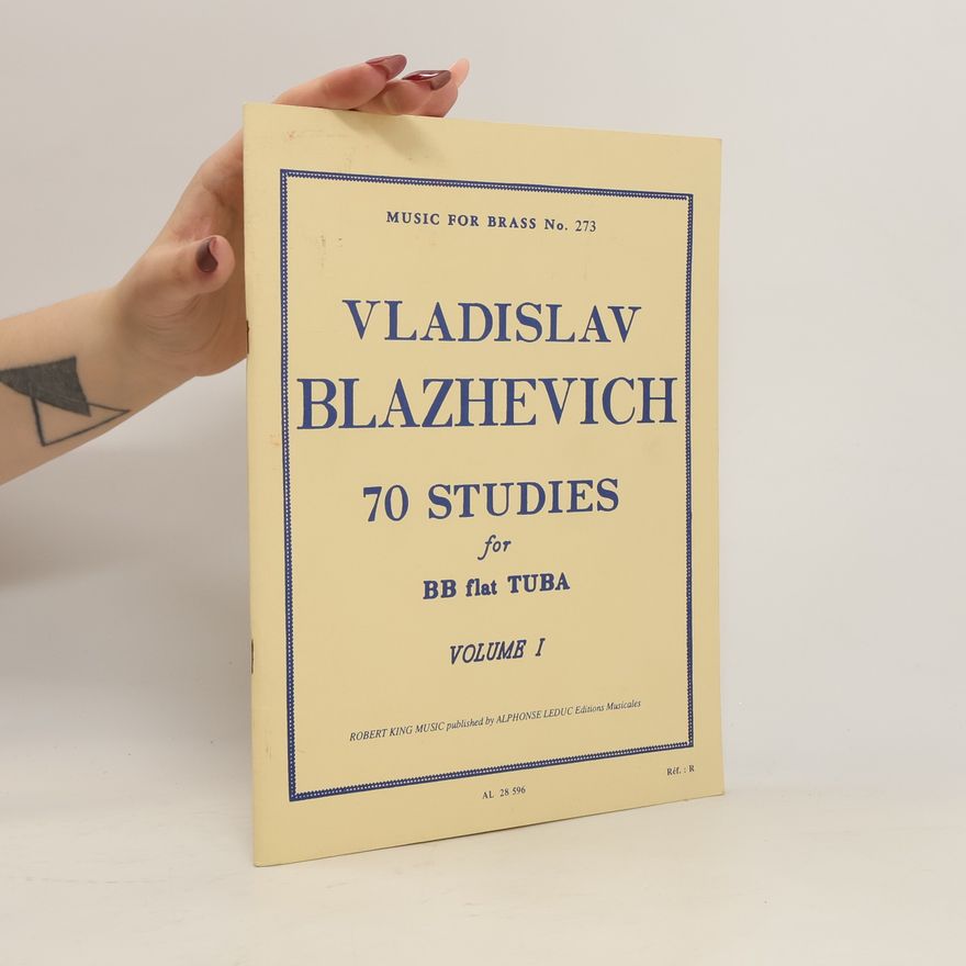 Vladislav Michajlovič Blaževič 70 Studies for BB flat Tuba Volume I