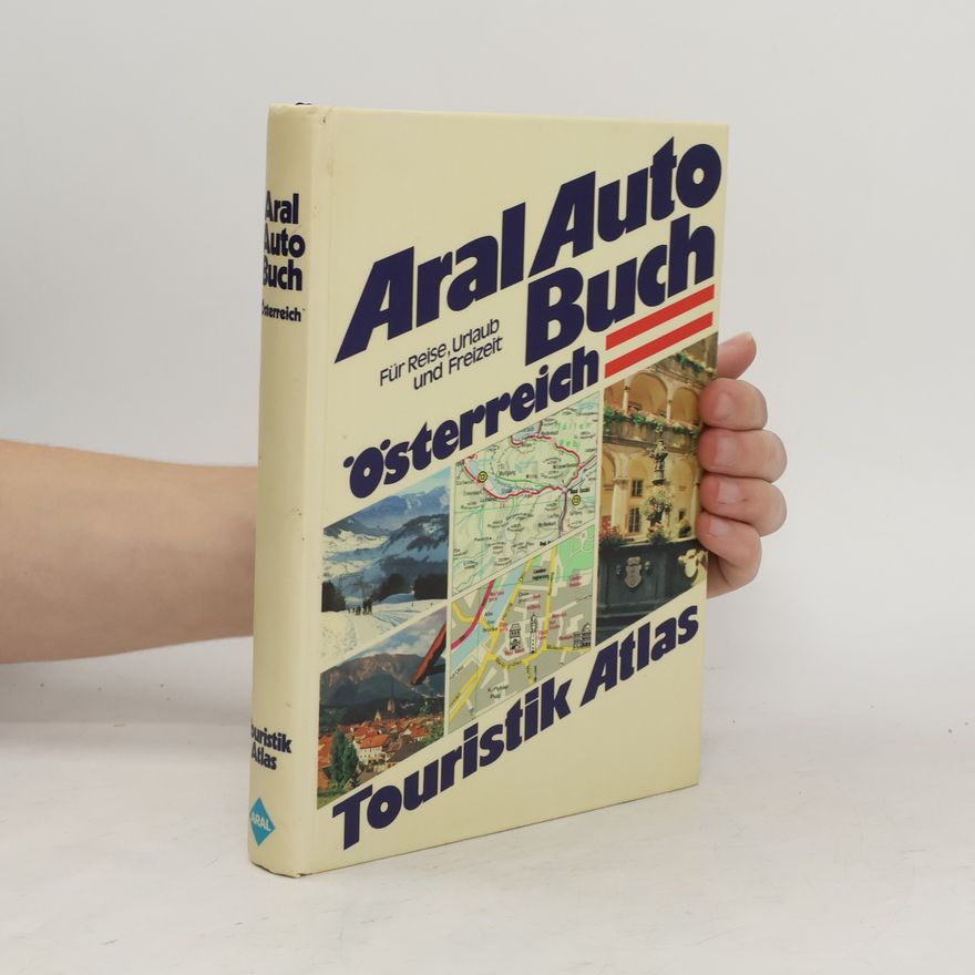 Kolektiv autorů Aral Autobuch, Touristik Atlas, Österreich