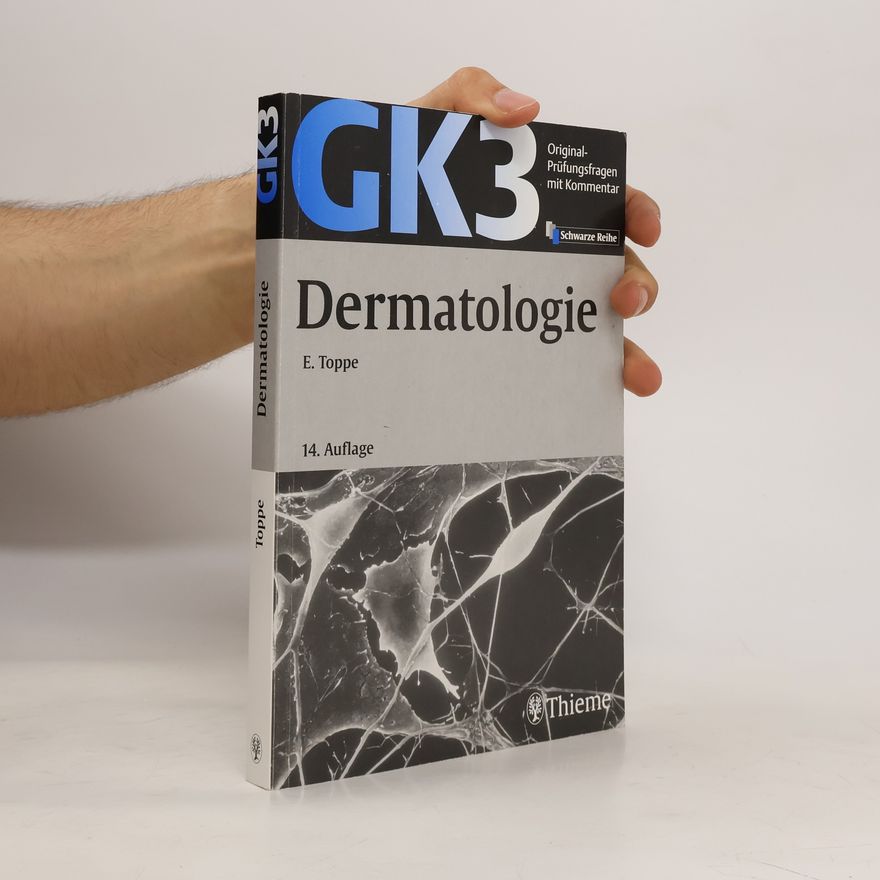 Esdert Toppe Original-Prüfungsfragen mit Kommentar GK 3. Dermatologie