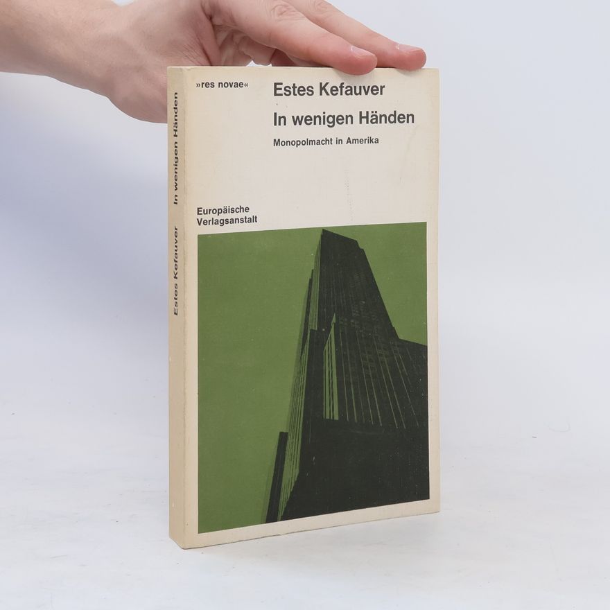 Estes Kefauver In wenigen Händen