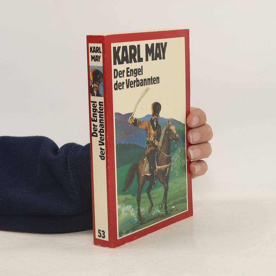 Karl May Der Engel der Verbannten