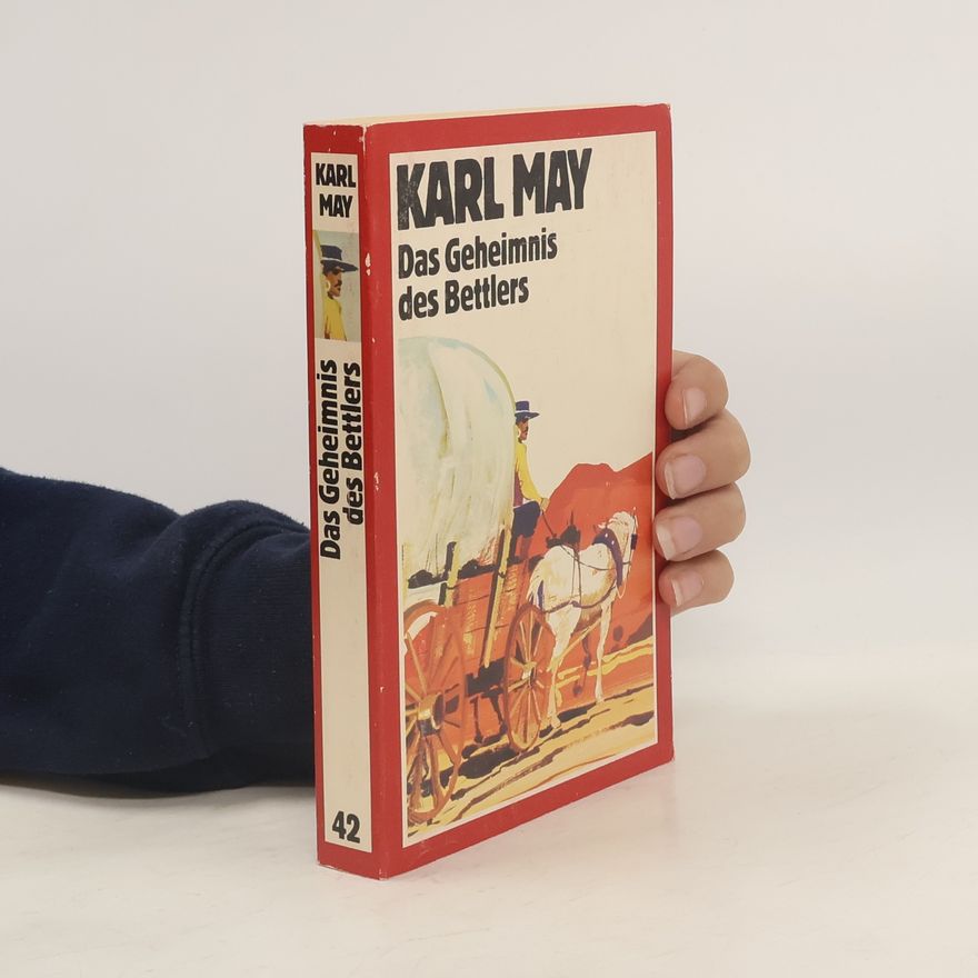 Karl May Das Geheimnis des Bettlers