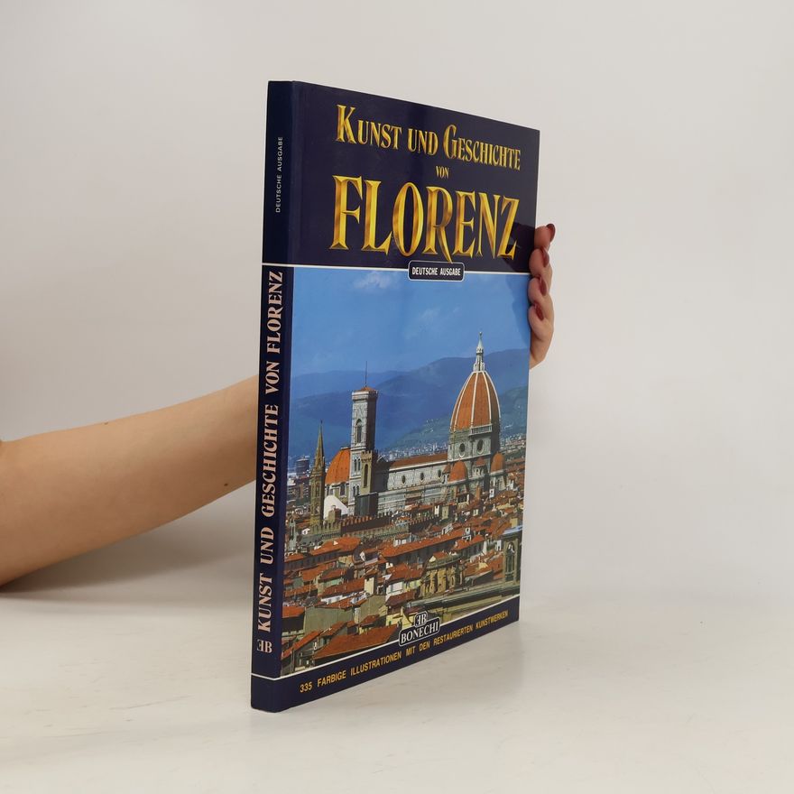 Renato Stopani Kunst und Geschichte von Florenz