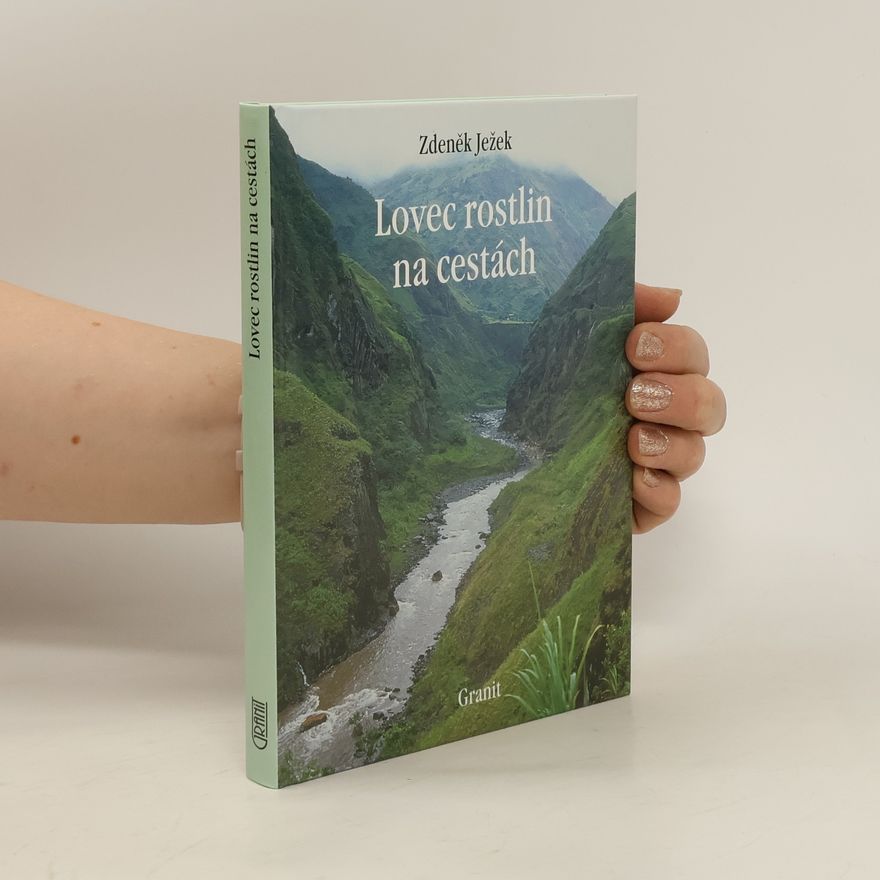 Zdeněk Ježek Lovec rostlin na cestách