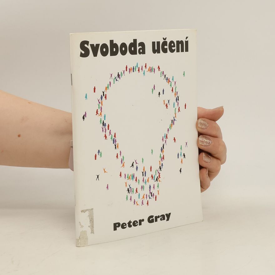 Peter Gray Svoboda učení