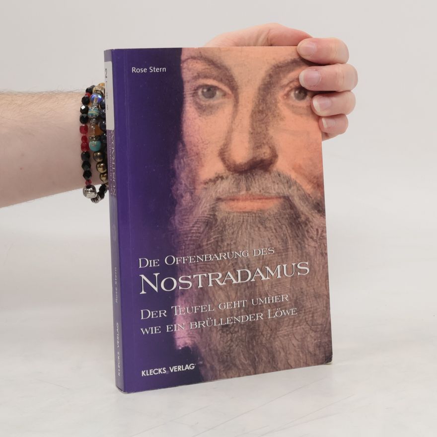 Rose Stern Die Offenbarung des Nostradamus