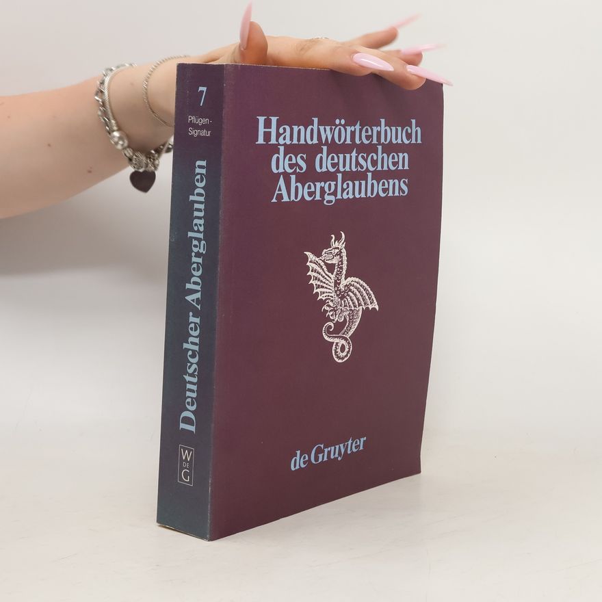 Collectif d'auteurs Handwörterbuch des deutschen Aberglaubens 7