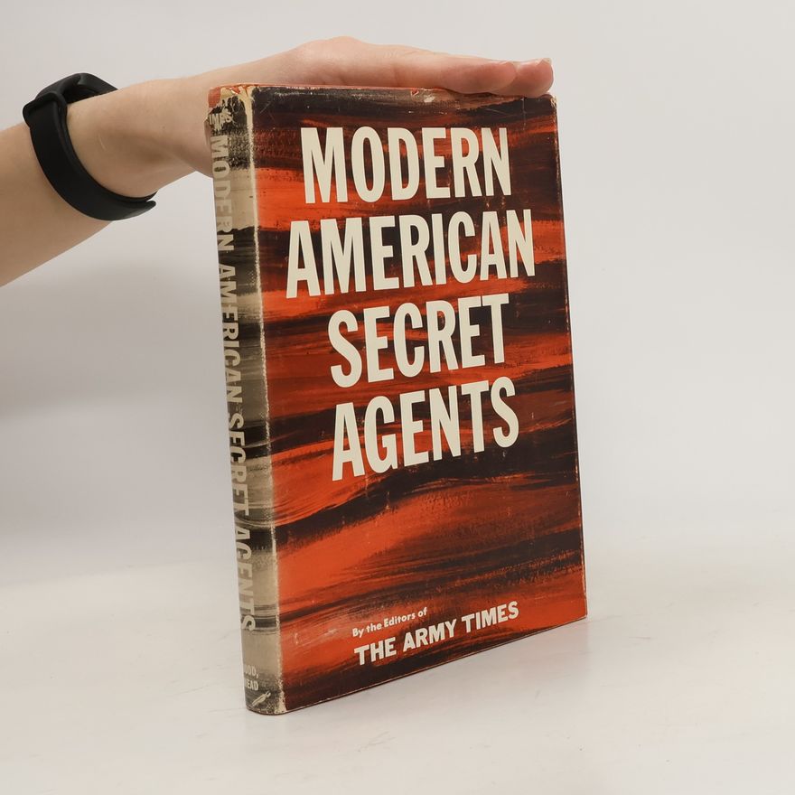 Various authors Modern American Secret Agents