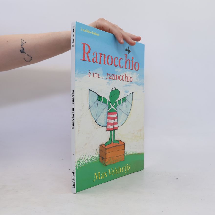Max Velthuijs Ranocchio è... un ranocchio