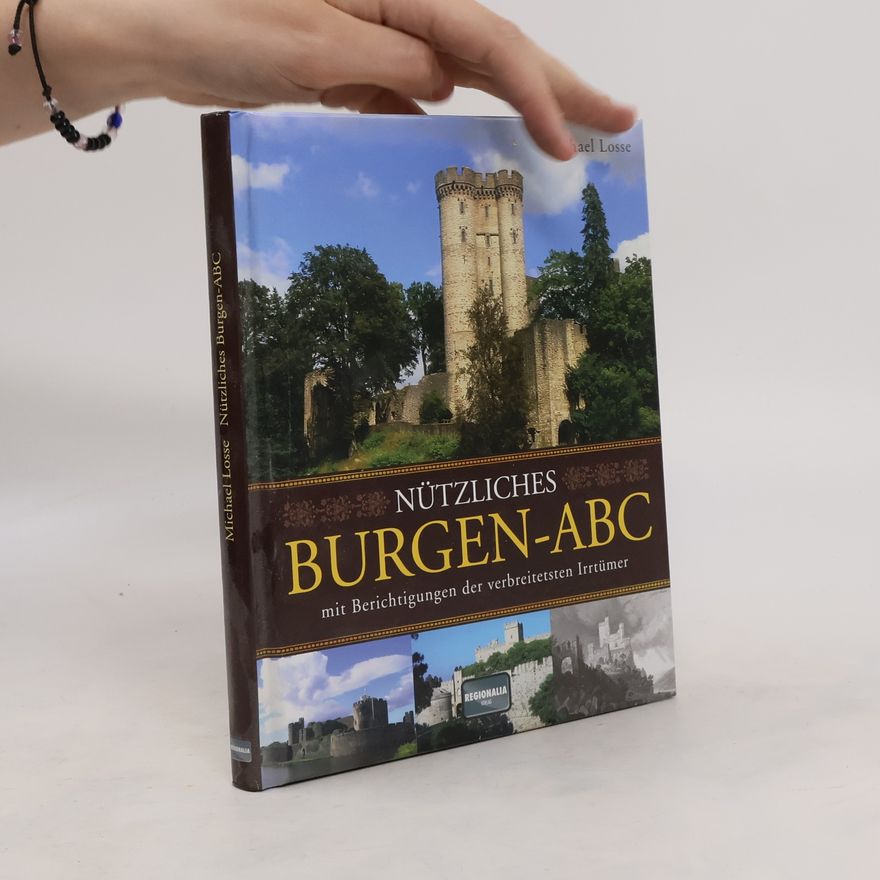 Michael Losse Nützliches Burgen-ABC