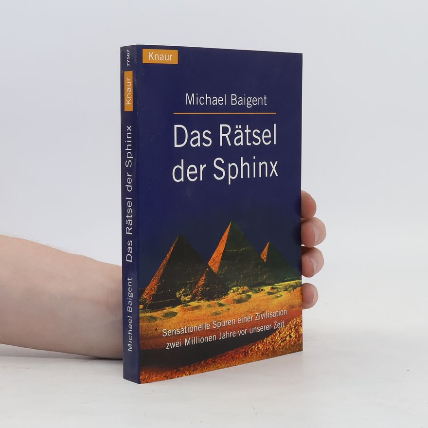 Michael Baigent Das Rätsel der Sphinx