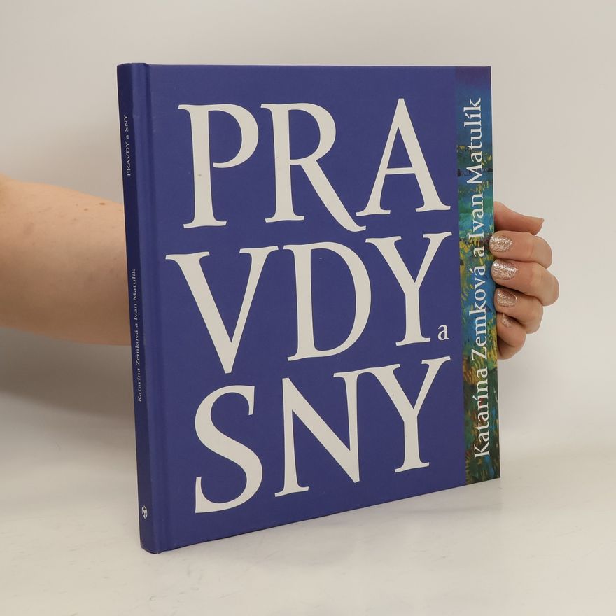 Ivan Matulík Pravda a sny