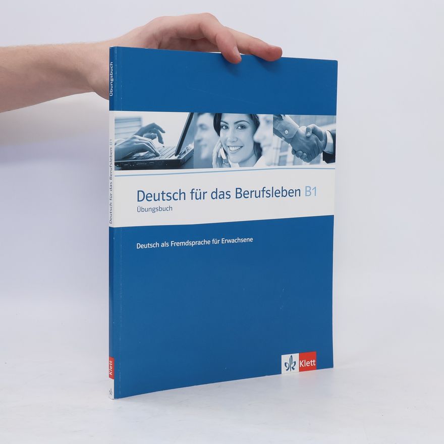 Graziella Guenat Deutsch für das Berufsleben - B1