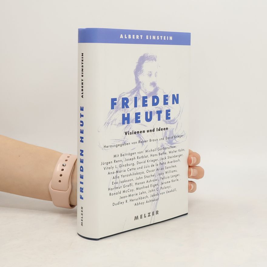 Reiner Braun Albert Einstein - Frieden heute