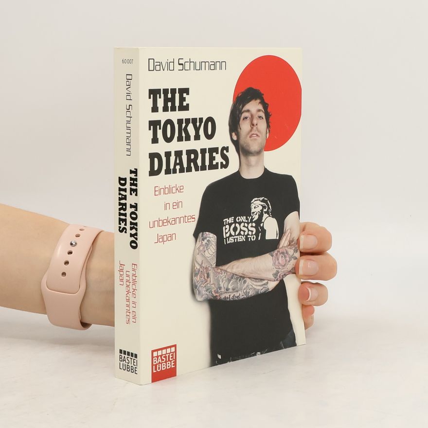 David Schumann The Tokyo Diaries