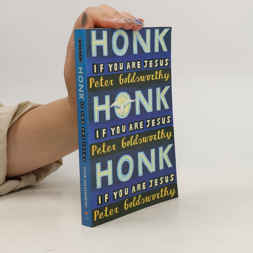 Peter Goldsworthy Honk if you are Jesus