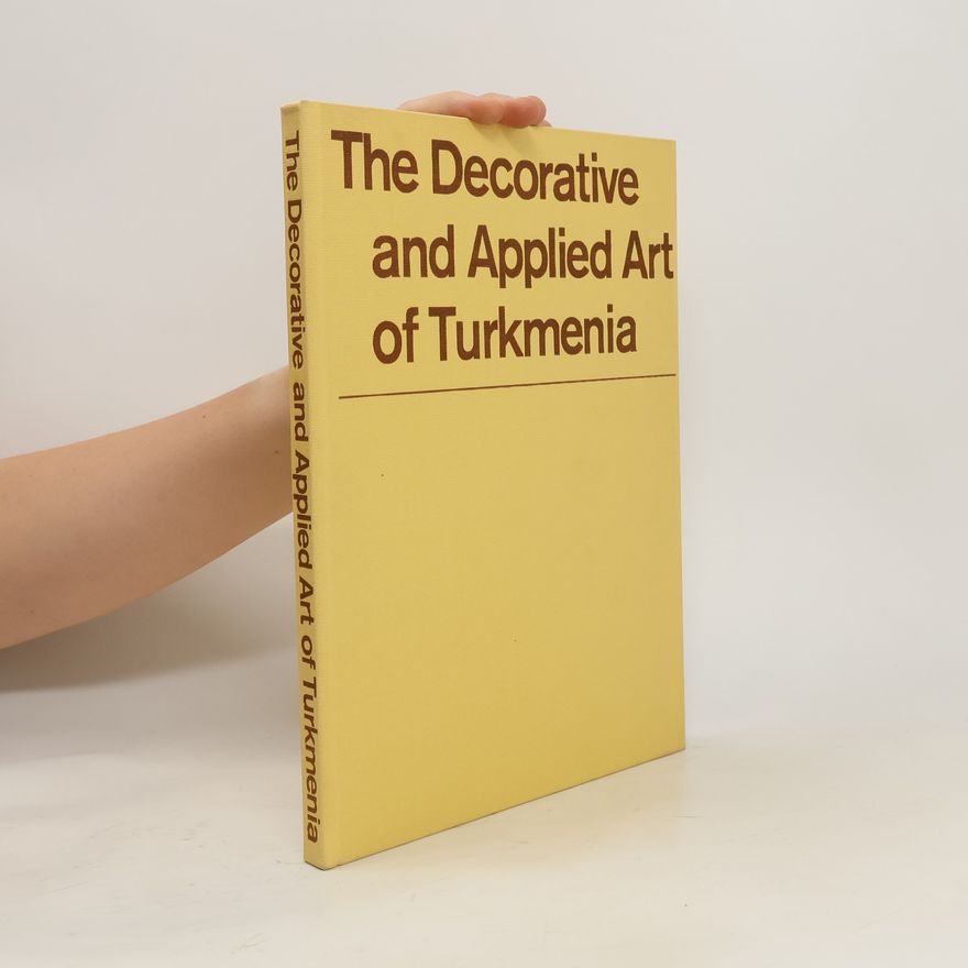 E. Kogan The Decorative and Applied Art of Turkmenia