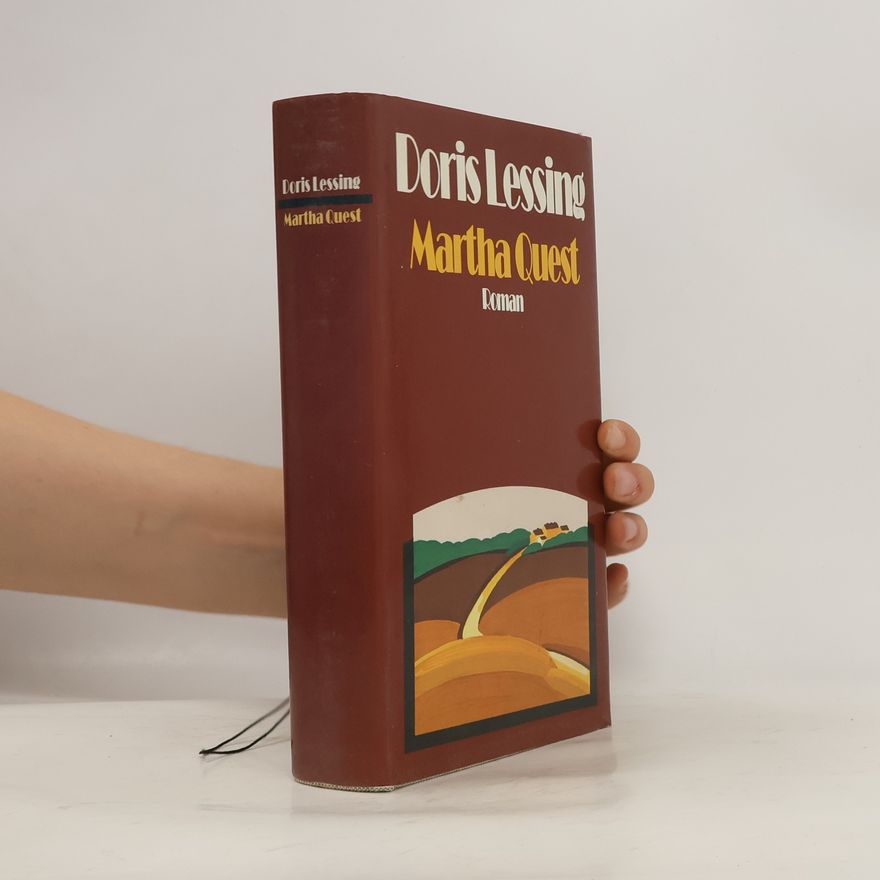 Doris Lessing Martha Quest