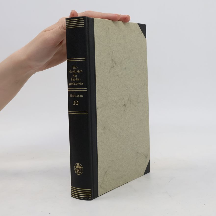 Autorenkollektiv Entscheidungen des Bundesgerichtshofes 30