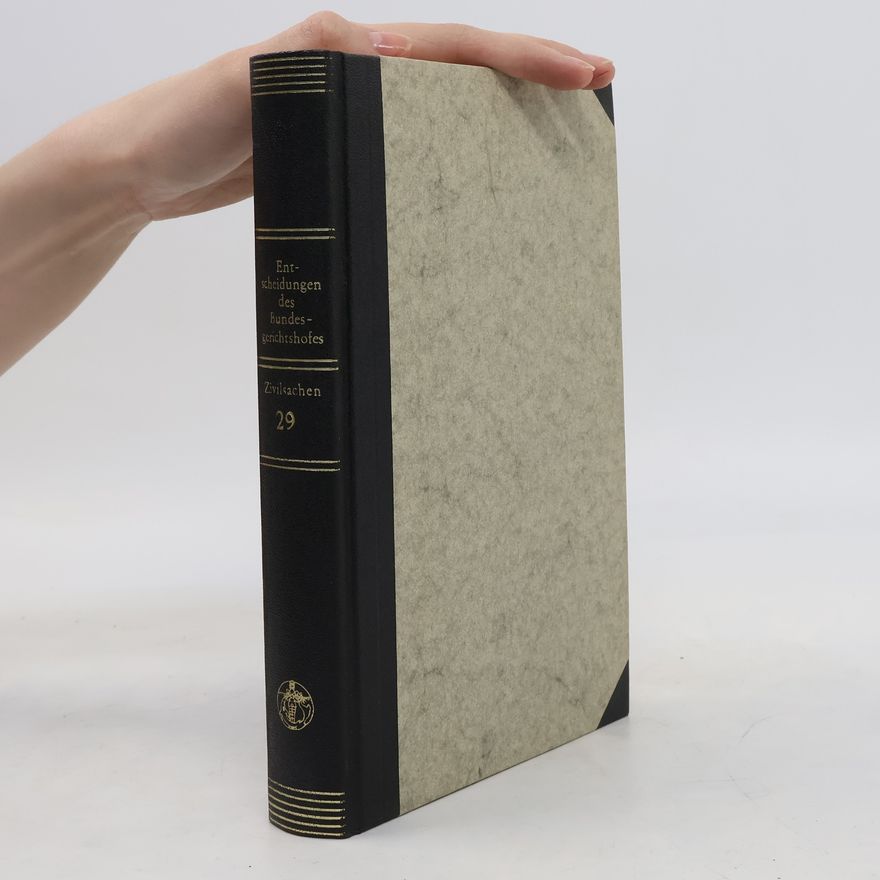 Autorenkollektiv Entscheidungen des Bundesgerichtshofes 29