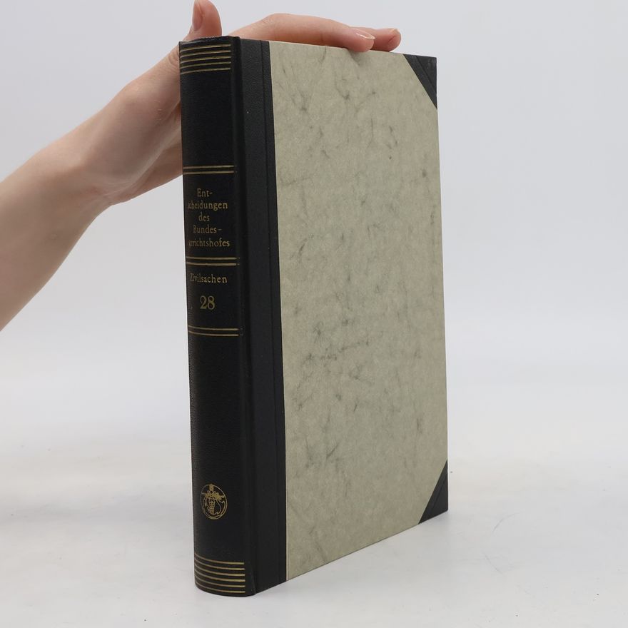 Autorenkollektiv Entscheidungen des Bundesgerichtshofes 28