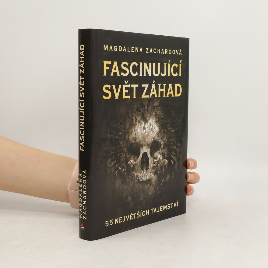 Magdalena Zachardová Fascinující svět záhad