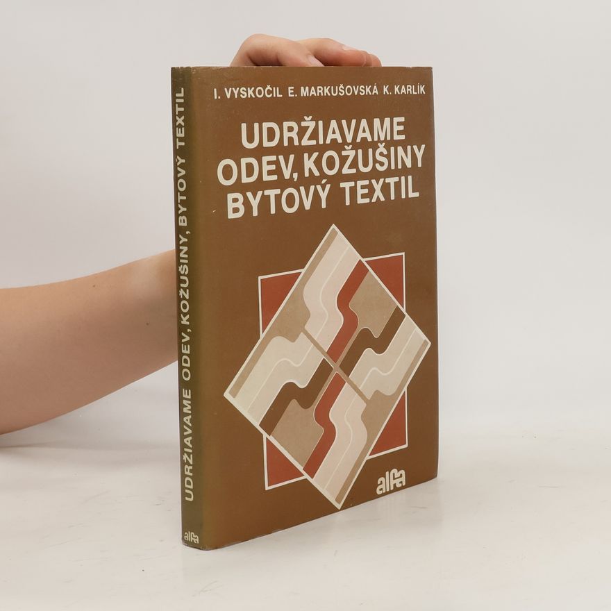 Vyskočil a. kol Udržiavame odev, kožušiny, bytový textil