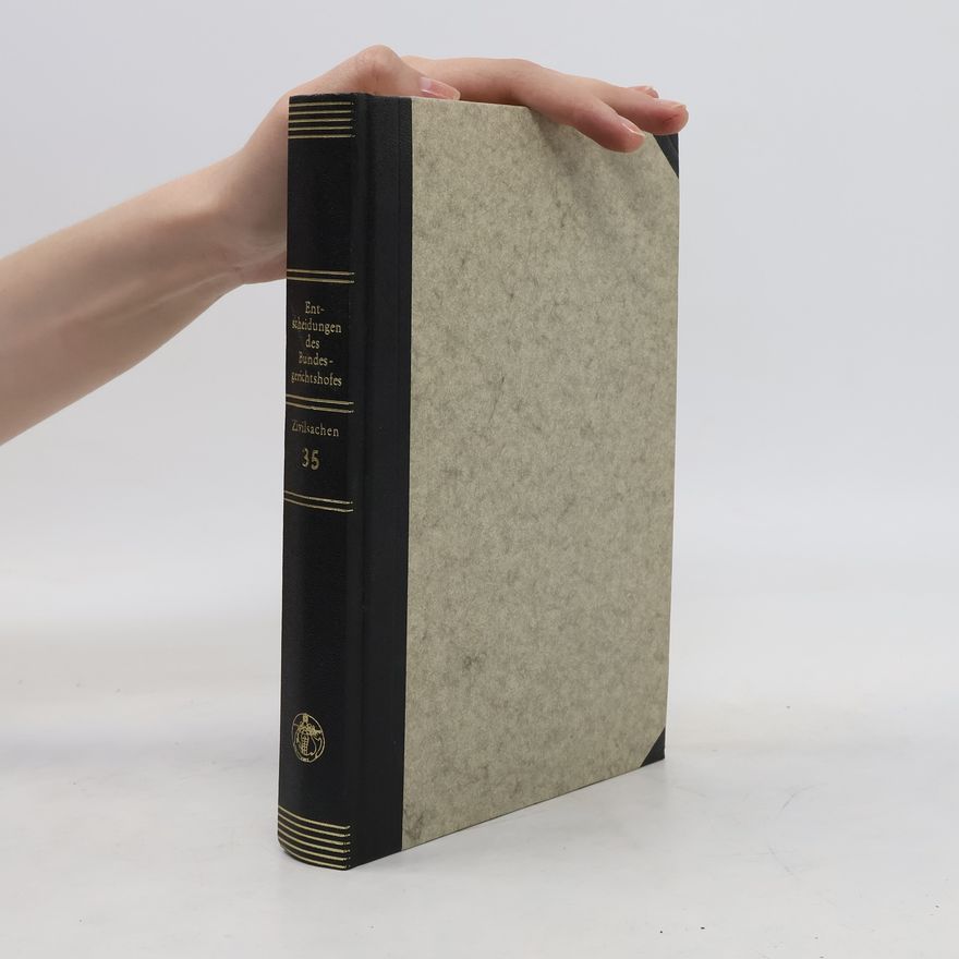 Autorenkollektiv Entscheidungen des Bundesgerichtshofes 35