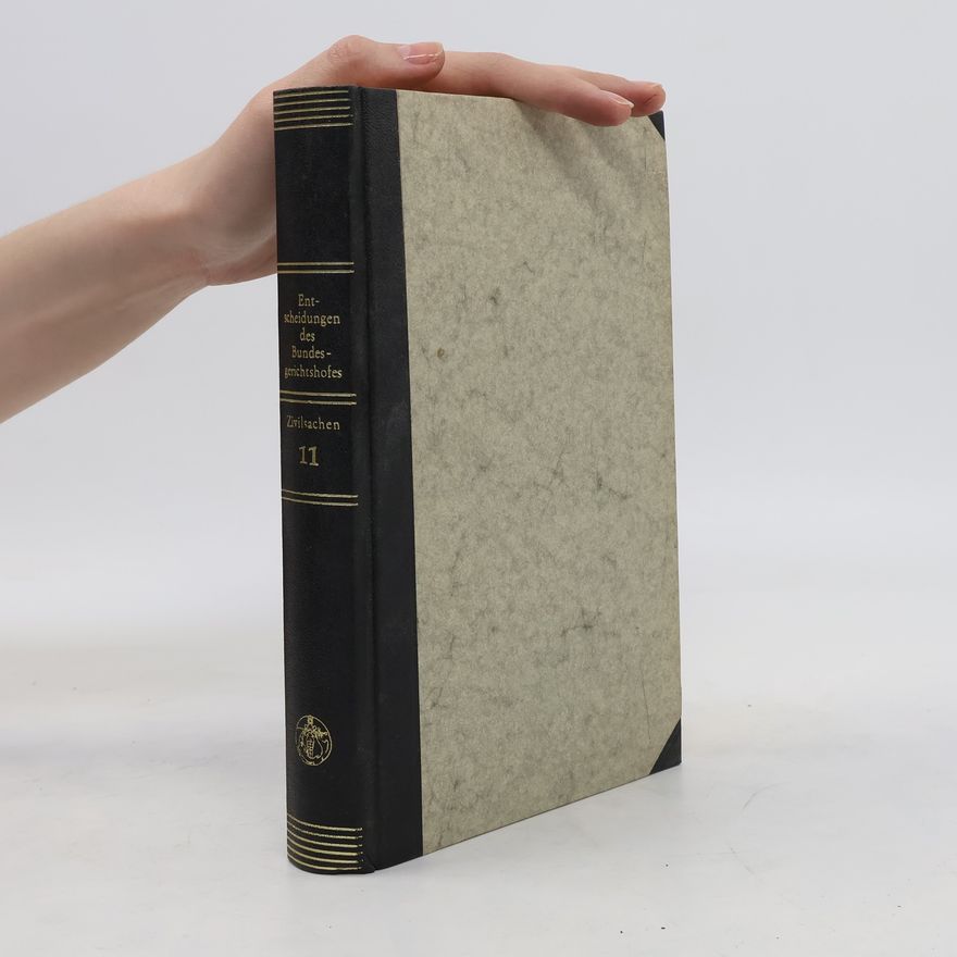 Autorenkollektiv Entscheidungen des Bundesgerichtshofes 11