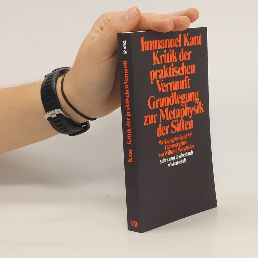 Immanuel Kant Kritik der praktischen Vernunft