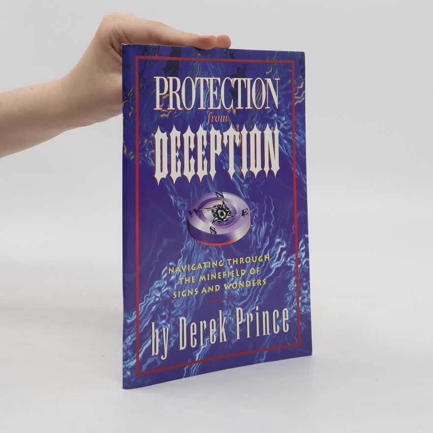 Derek Prince Protection from Deception
