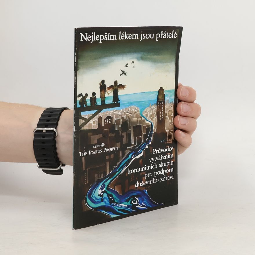Auteurscollectief Nejlepším lékem jsou přátelé